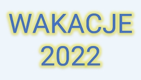 Wakacje 2022